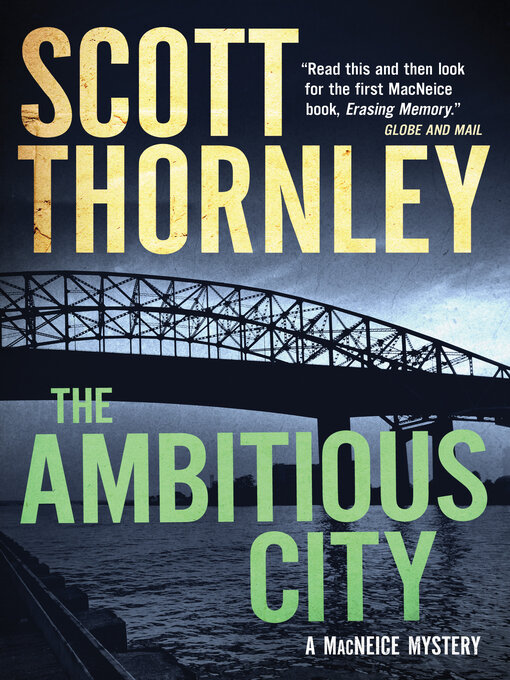 Title details for The Ambitious City by Scott Thornley - Available